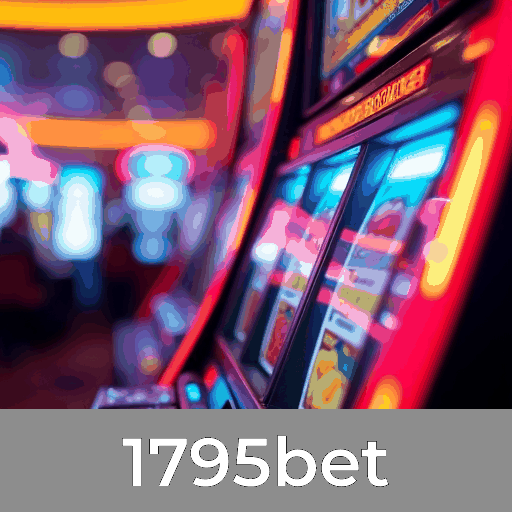 1795bet: Slots Gigantes, Mesa Clássica e Dealer Vivo